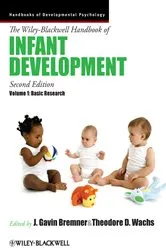 Book cover of The Wiley-Blackwell Handbook of Infant Development, Volume 1 (2nd ed.) by J. Gavin Bremner