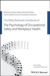 Book cover of The Wiley Blackwell Handbook of the Psychology of Occupational Safety and Workplace Health by Sharon Clarke