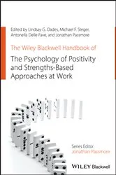 Book cover of The Wiley Blackwell Handbook of the Psychology of Positivity and Strengths-Based Approaches at Work by Lindsay G. Oades