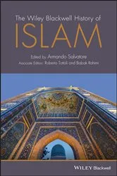 Book cover of The Wiley Blackwell History of Islam by Armando Salvatore