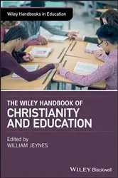 Book cover of The Wiley Handbook of Christianity and Education by William Jeynes