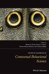 Book cover of The Wiley Handbook of Contextual Behavioral Science by Robert D. Zettle