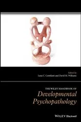 Book cover of The Wiley Handbook of Developmental Psychopathology by Unknown