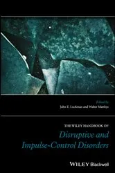 Book cover of The Wiley Handbook of Disruptive and Impulse-Control Disorders by John E. Lochman