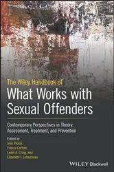 Book cover of The Wiley Handbook of What Works with Sexual Offenders by Jean Proulx