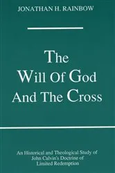 Book cover of The Will of God and the Cross by Jonathan H. Rainbow