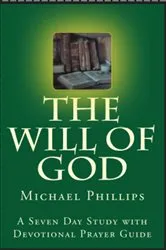 Book cover of The Will of God by Michael Phillips