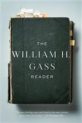 Book cover of The William H. Gass Reader by William H. Gass