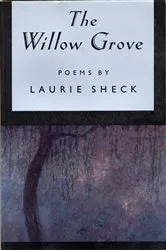 Book cover of The Willow Grove by Laurie Sheck