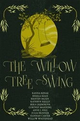 Book cover of The Willow Tree Swing by Xanna Renae