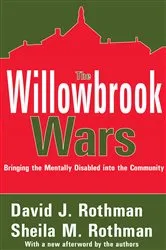 Book cover of The Willowbrook Wars by David J. Rothman