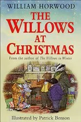 Book cover of The Willows at Christmas by William Horwood