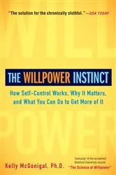 Book cover of The Willpower Instinct by Kelly McGonigal