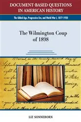 Book cover of The Wilmington Coup of 1898 by Liz Sonneborn