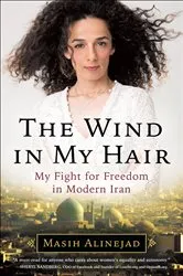 Book cover of The Wind in My Hair by Masih Alinejad