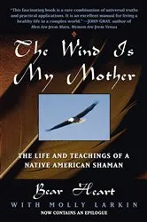 Book cover of The Wind Is My Mother by Bear Heart