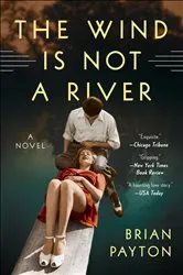 Book cover of The Wind Is Not a River by Unknown