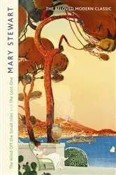 Book cover of The Wind Off the Small Isles and The Lost One by Mary Stewart