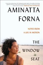 Book cover of The Window Seat by Aminatta Forna