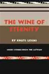 Book cover of The Wine of Eternity by Unknown