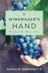 Book cover of The Winemaker's Hand by Natalie Berkowitz