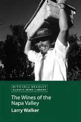 Book cover of The Wines of the Napa Valley by Larry Walker