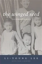Book cover of The Winged Seed by Li-Young Lee