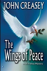 Book cover of The Wings of Peace by John Creasey