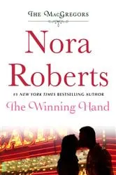 Book cover of The Winning Hand by Nora Roberts