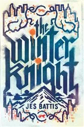 Book cover of The Winter Knight by Jes Battis