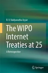 Book cover of The WIPO Internet Treaties at 25 by Unknown