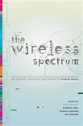 Book cover of The Wireless Spectrum by Barbara Crow