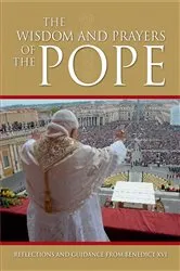 Book cover of The Wisdom and Prayers of the Pope by Arcturus Publishing