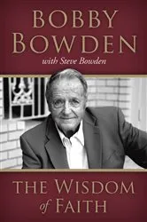 Book cover of The Wisdom of Faith by Bobby Bowden