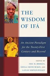 Book cover of The Wisdom of Ifá by Eric M. Bridges