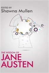 Book cover of The Wisdom of Jane Austen by Unknown