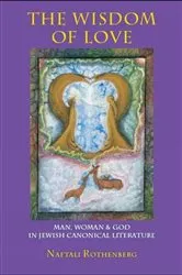 Book cover of The Wisdom of Love by Naftali Rothenberg
