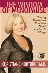 Book cover of The Wisdom of Menopause by Christiane Northrup