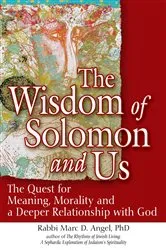 Book cover of The Wisdom of Solomon and Us by Angel, Marc D., Rabbi