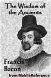 Book cover of The Wisdom of the Ancients by Francis Bacon
