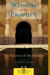 Book cover of The Wisdom of the Prophet by Thomas Cleary