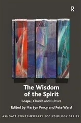 Book cover of The Wisdom of the Spirit by Martyn Percy
