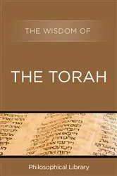 Book cover of The Wisdom of the Torah by Philosophical Library