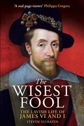 Book cover of The Wisest Fool by Steven Veerapen