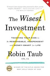 Book cover of The Wisest Investment by Robin Taub