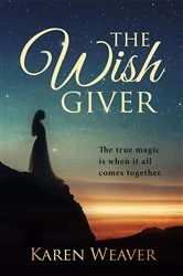 Book cover of The Wish Giver by Karen Weaver