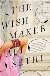 Book cover of The Wish Maker by Ali Sethi