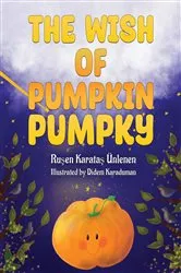 Book cover of The Wish of Pumpkin Pumpky by Unknown