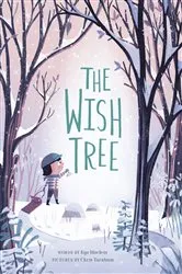 Book cover of The Wish Tree by Kyo Maclear