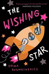 Book cover of The Wishing Star by Emma Beswetherick